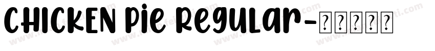 CHICKEN Pie Regular字体转换